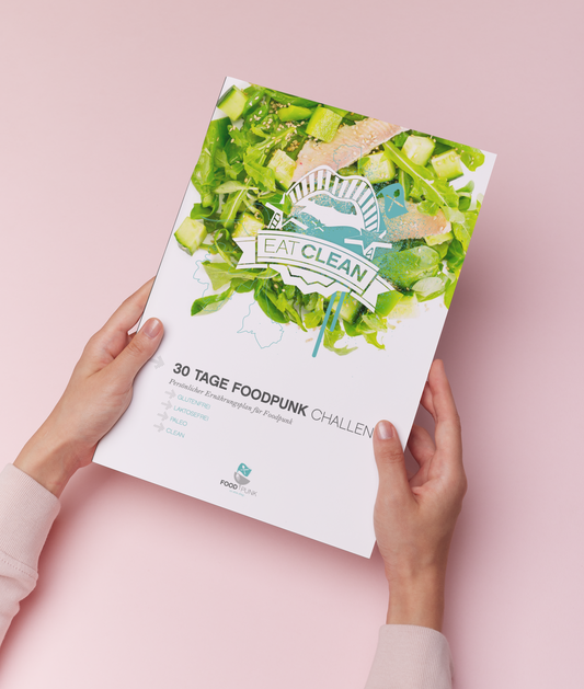 Eat Clean Challenge 1500 kcal, 30 Tage Clean Eating Ernährungsplan
